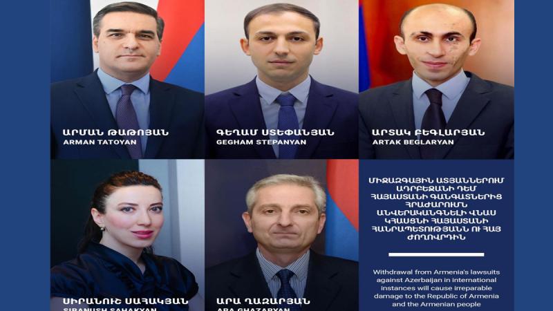 Withdrawal from Armenia's lawsuits against Azerbaijan in international instances will cause irreparable damage to the Republic of Armenia and the Armenian people